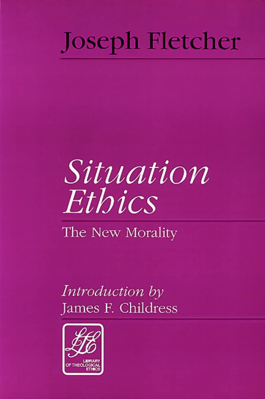 Buy Situation Ethics: The New Morality (Library of Theological